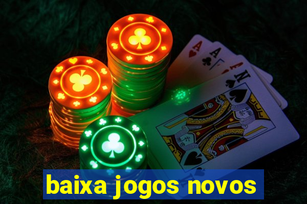 baixa jogos novos